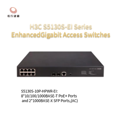 H3C S5130S-EI Series   S5130S-10P-HPWR-EI-H1 Enhanced Gigabit Access Switches